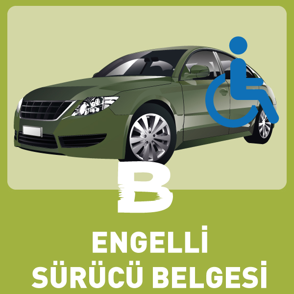 B Sınıfı (Engelli) Ehliyet